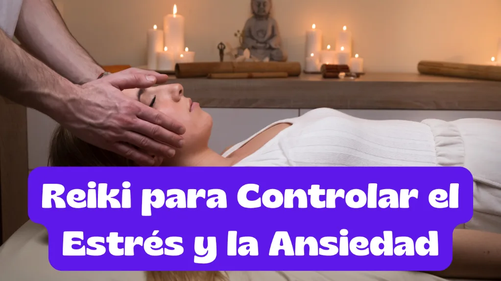 reiki para controlar el estres y la ansiedad