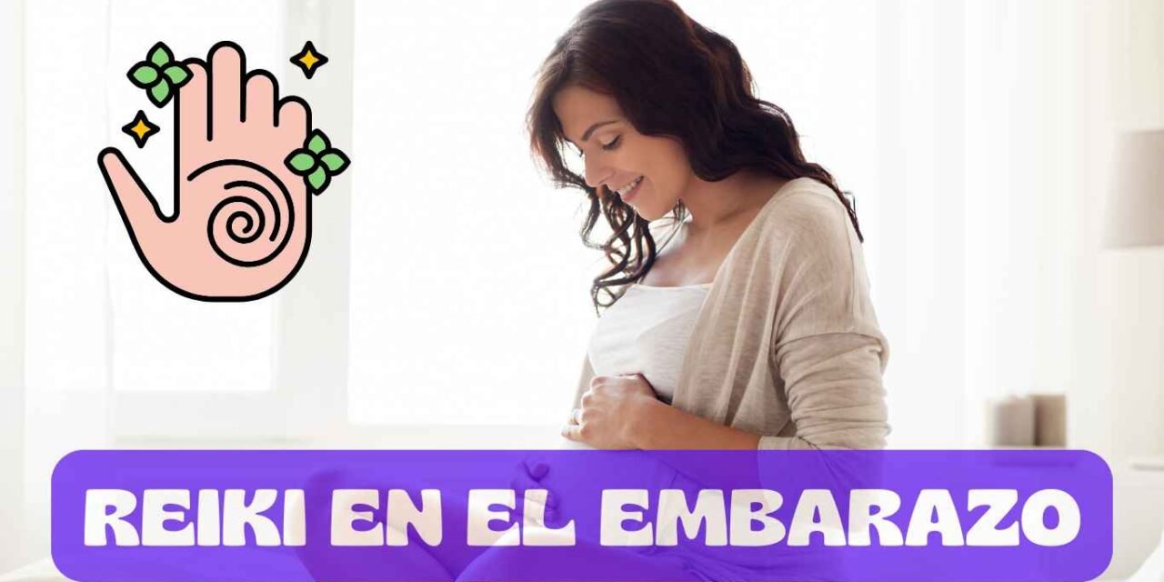 Reiki en el embarazo: bienestar para la mamá y el bebé